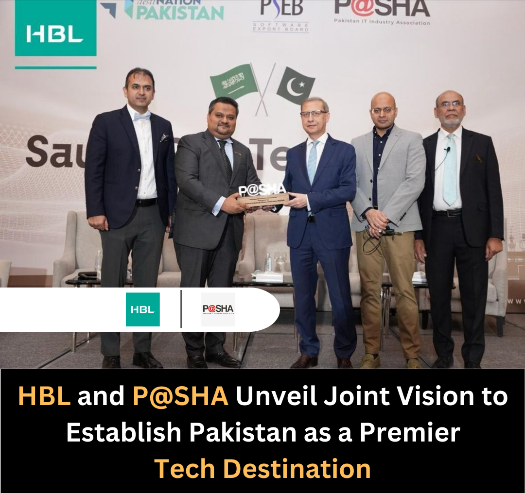 HBL and P@SHA Unveil Joint Vision to Establish Pakistan as a Premier Tech Destination