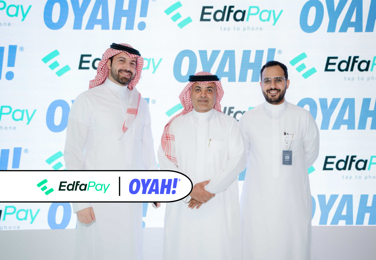 EdfaPay and OYAH! Partner to Elevate Social Commerce in Saudi Arabia with Seamless Payment Integration