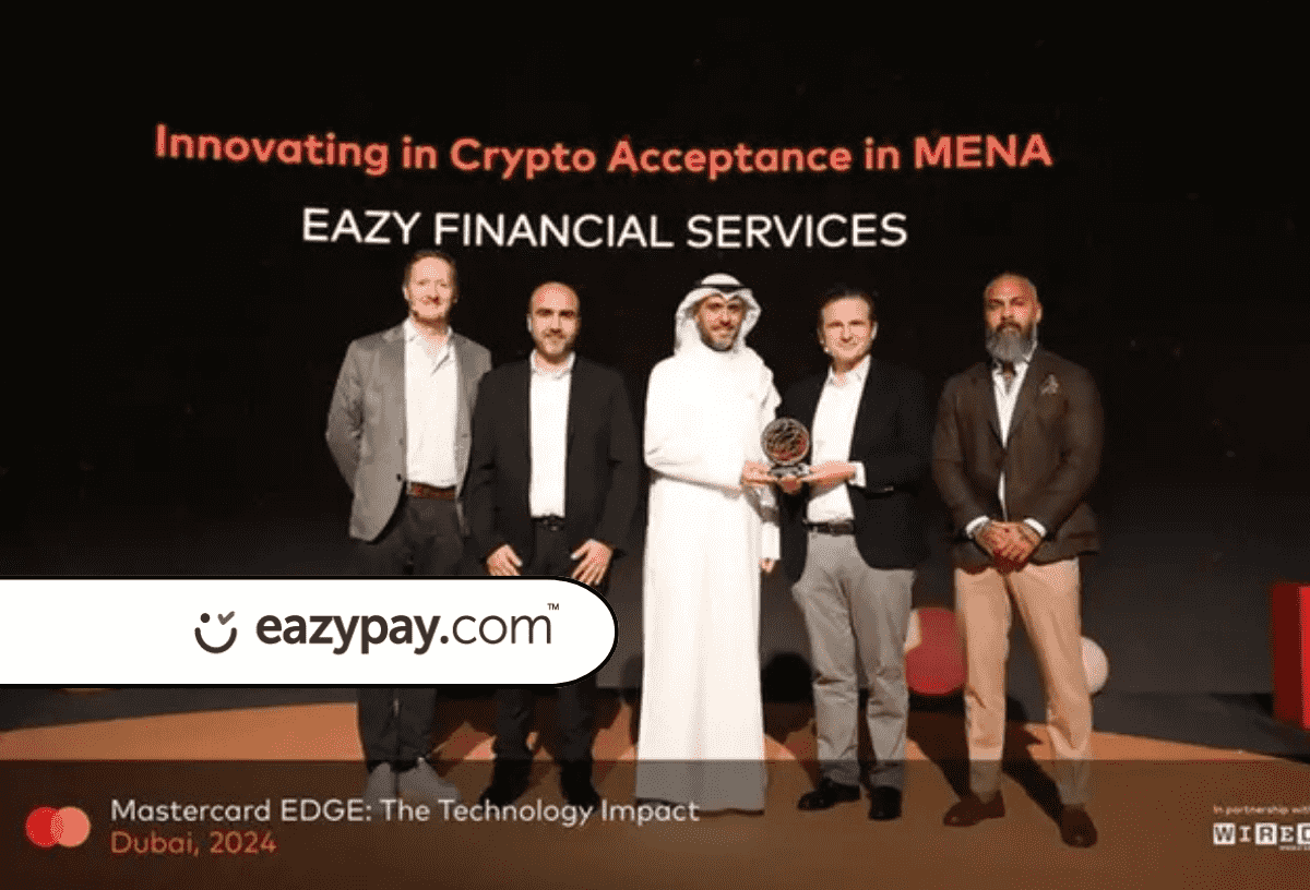 Bahrain-based EazyPay wins Mastercard EDGE 2024 Award for innovating in Crypto Acceptance in MENA