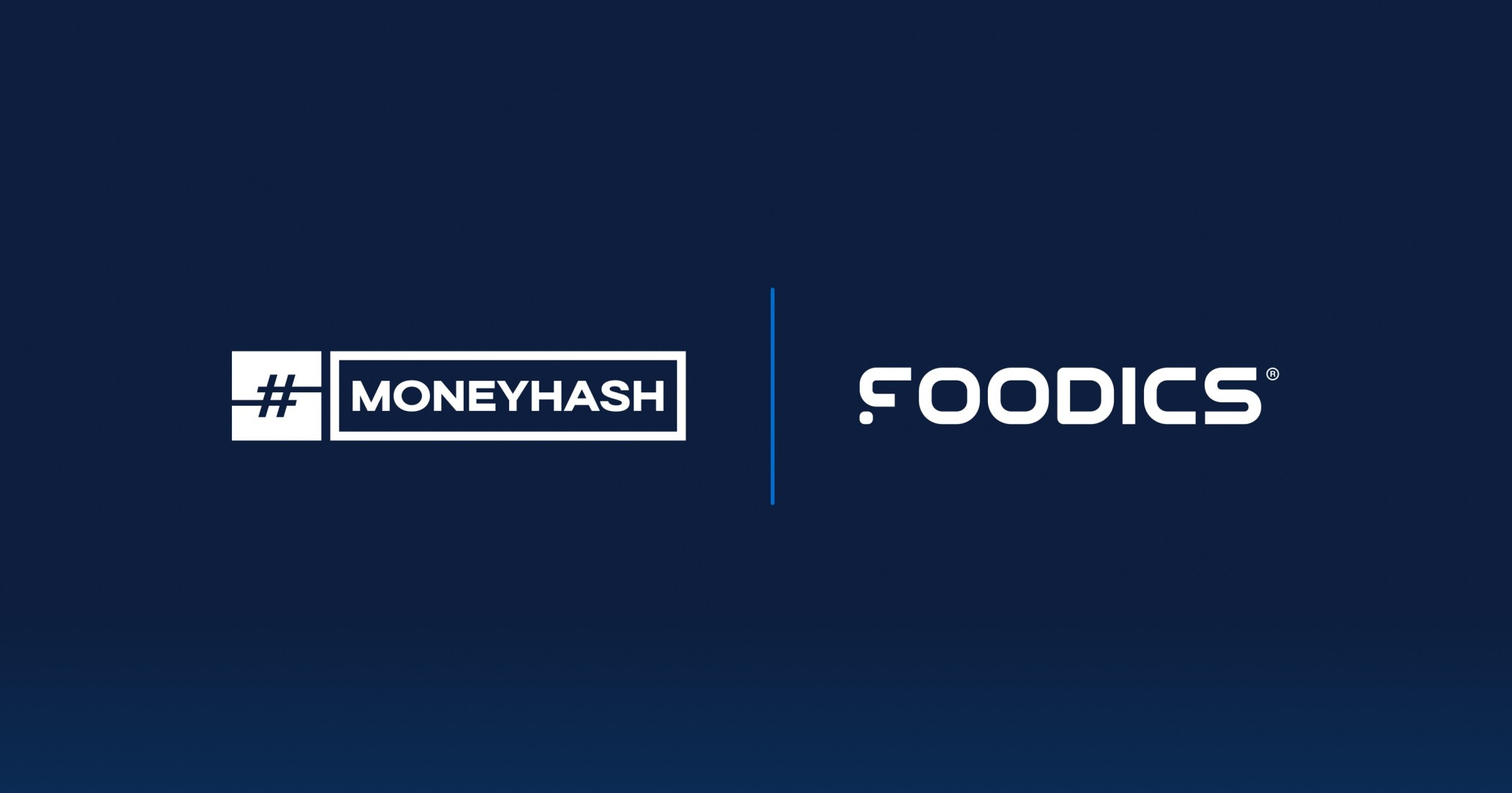 MoneyHash Partners with Foodics to Enhance Payment Solutions in the F&amp;B Sector across Middle East and Africa