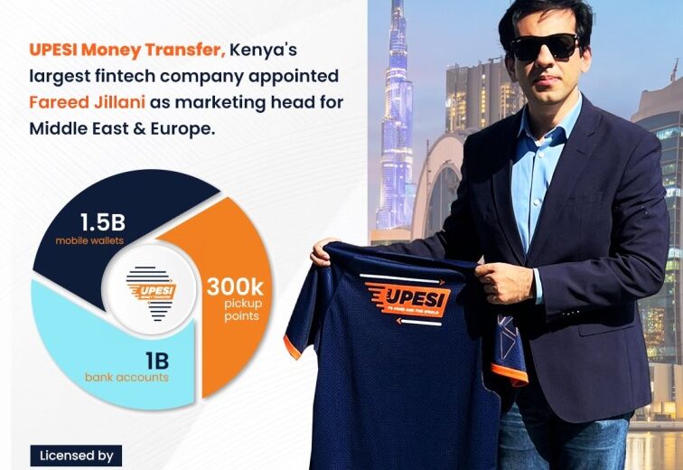 UPESI Africa’s Leading Money Transfer Company Appoints Fareed Jillani as Head of Marketing for Middle East and Europe