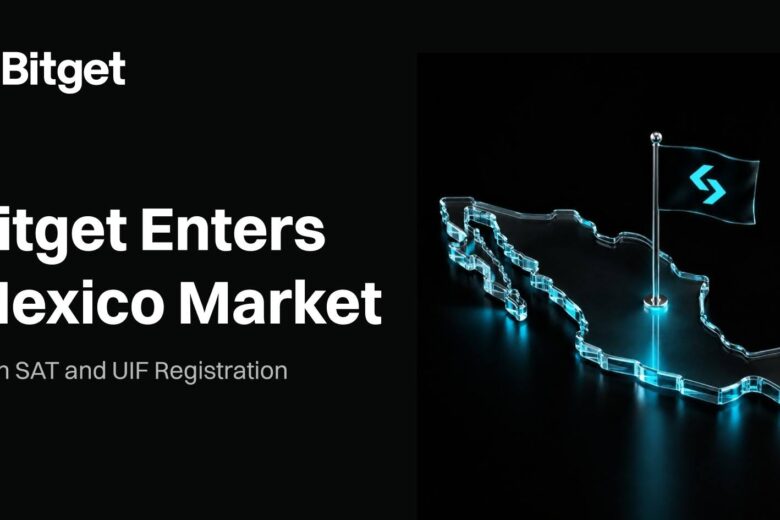 Dubai based Bitget Secures Operational License in Mexico, Strengthens Latin America Expansion
