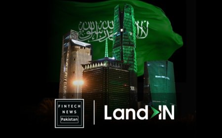 LandIn Partners with Fintech News Pakistan to Support Startup Expansion into the KSA
