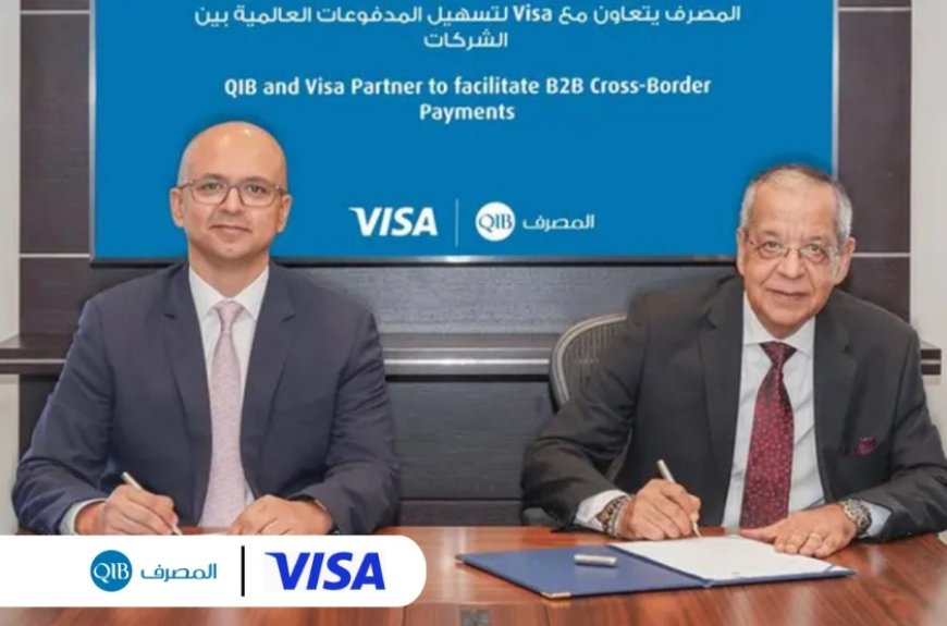 QIB and Visa partner to facilitate B2B Cross-Border Payments