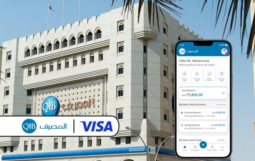 QIB becomes first issuer bank in Qatar and GCC to launch click to pay service for Visa cardholders
