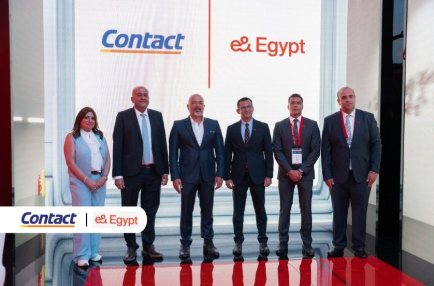 e& money and Contact Financial Holding Partner to Redefine Digital Consumer Finance in Egypt