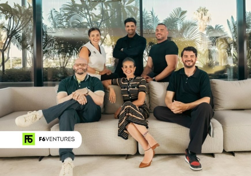 F6 Group Launches F6 Ventures to Bridge Seed-Stage Funding Gap Across MEA
