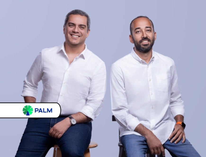 Egypt’s PALM Successfully closes a 7-figure Pre-Seed round led by 4DX Ventures to revolutionize savings