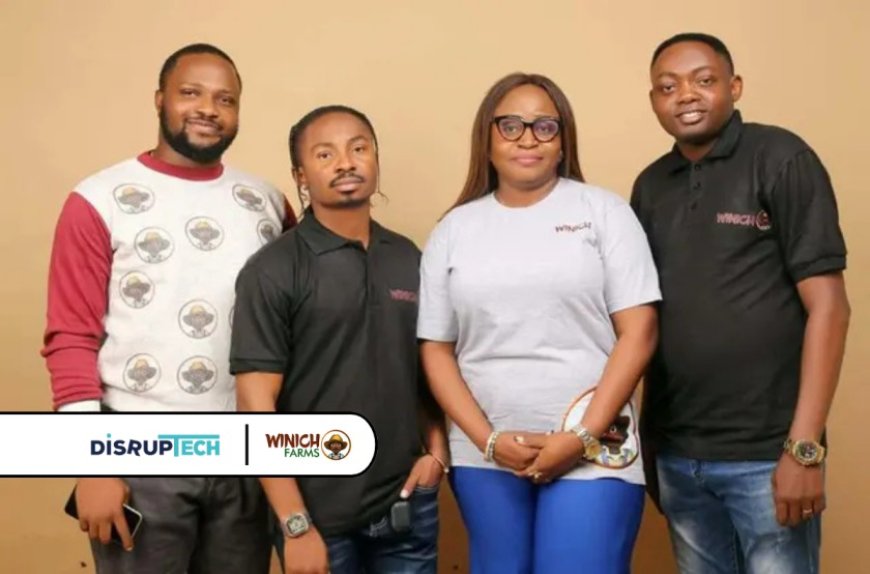 Egypt’s DisrupTech Ventures backs Nigerian agri-fintech startup Winich Farms