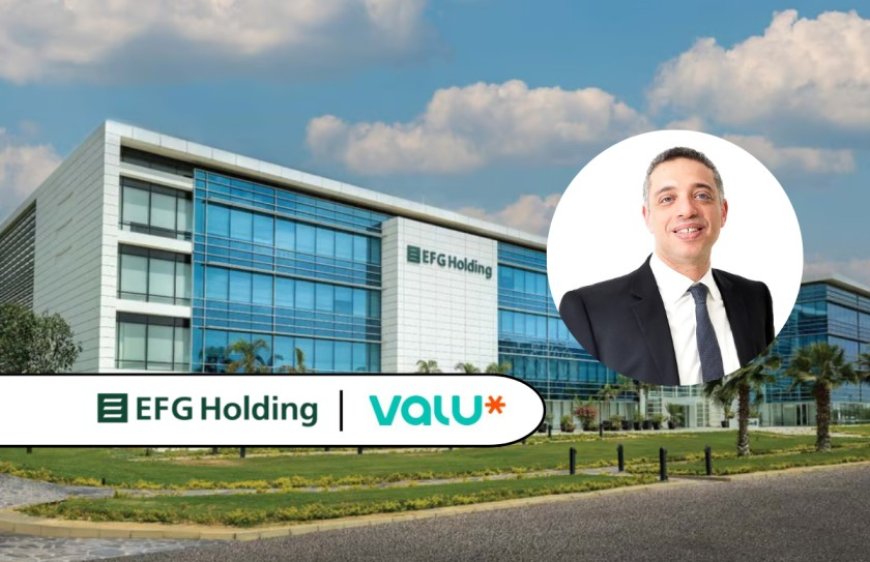 EFG Holding to list consumer finance brand Valu on the Egyptian Stock Exchange