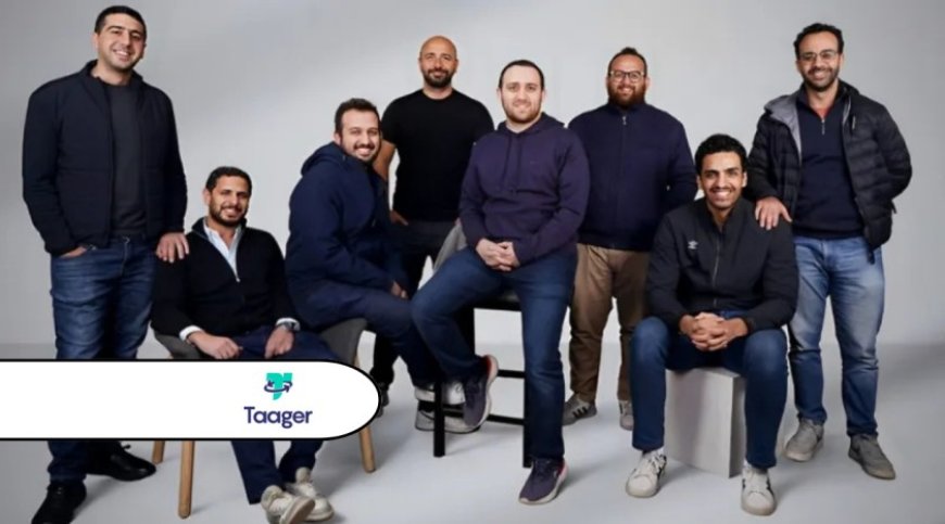 Egypt’s Taager raises $6.75 mn in pre-Series B funding to Fuel Social Commerce Expansion in MENA