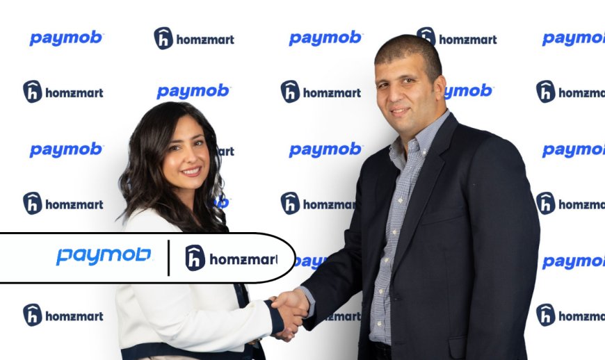Paymob and Homzmart Expand Partnership to Drive Digital Transformation in Egypt’s Furniture Market and Beyond