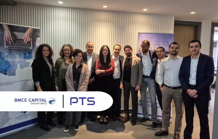 BMCE Capital Investments to Support Moroccan Startup PTS with Equity Investment - Fintech News Egypt