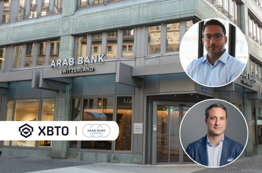 XBTO partners with Arab Bank Switzerland to launch innovative Bitcoin yield product