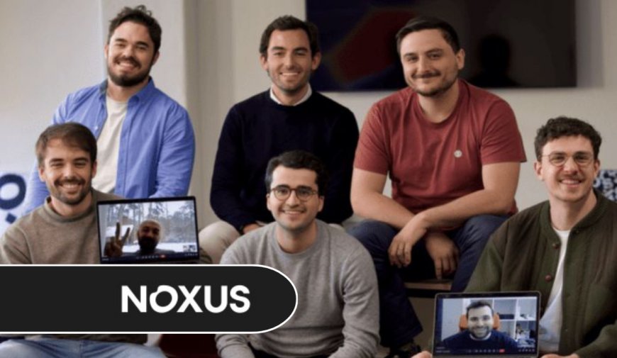 London-Based AI Startup Noxus Secures £1.2M in Pre-Seed Funding