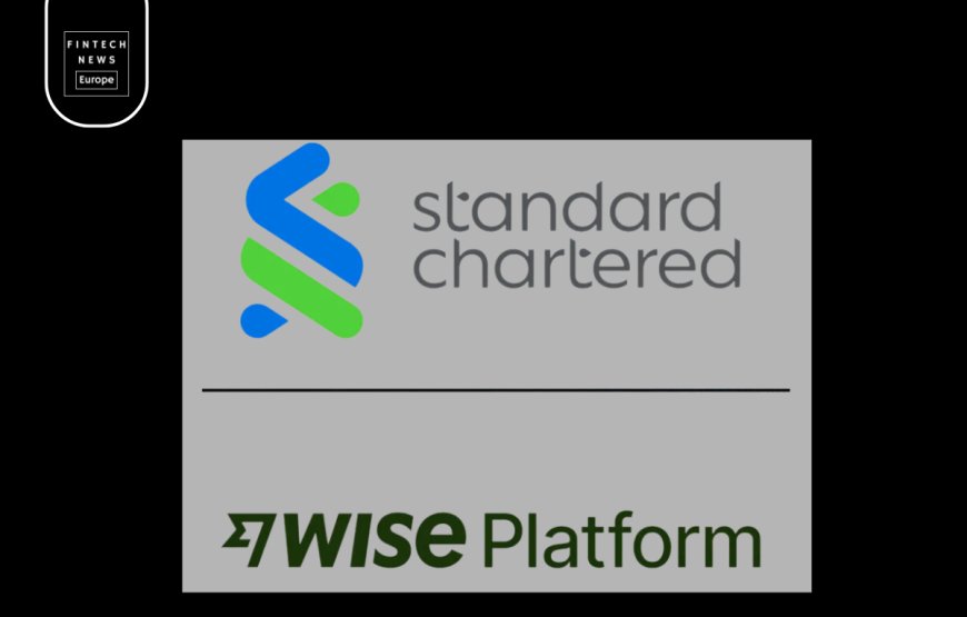 Standard Chartered Partners with Wise Platform to Revolutionize Cross-Border Payments