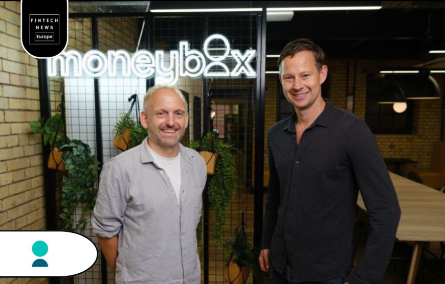 Moneybox Secures £550M Valuation Following Landmark Move to Profitability