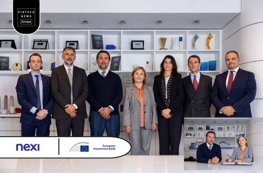 Nexi Group Secures €220 Million Financing from European Investment Bank to Boost Digital Payment Innovation