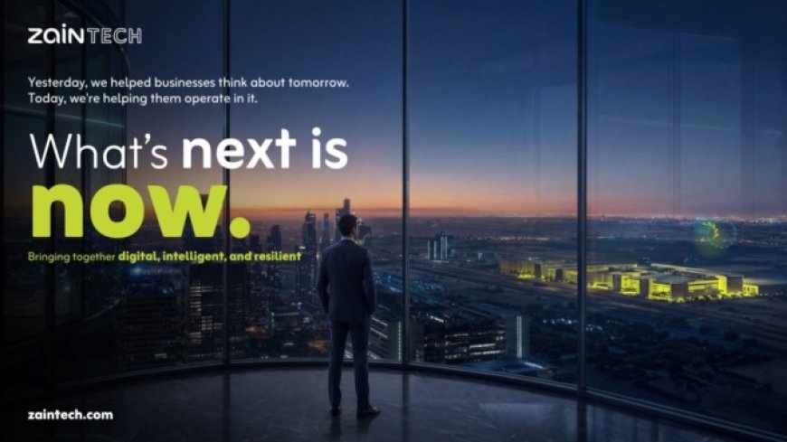 Digital. Intelligent. Resilient.: ZainTECH evolves brand promise ‘What’s next is now’ as it unifies operations and accelerates regional expansion