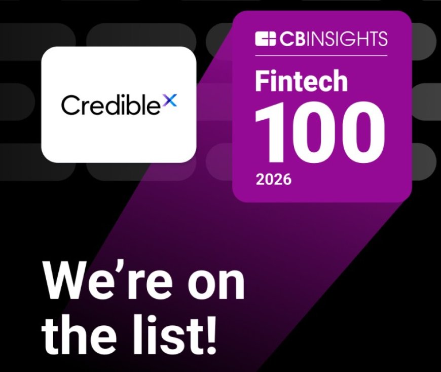 CredibleX Named to the 2026 CB Insights’ 100 Most Promising Fintech Startups