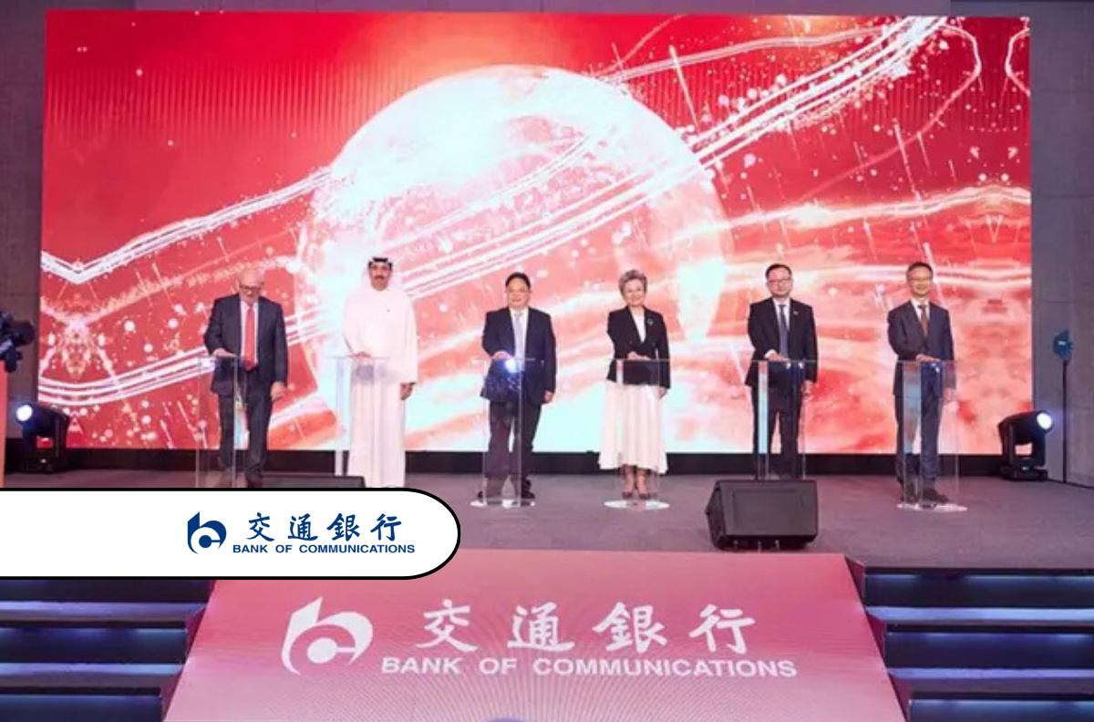 Bank of Communications Co. Ltd. expands global footprint in the Middle East with DIFC Branch