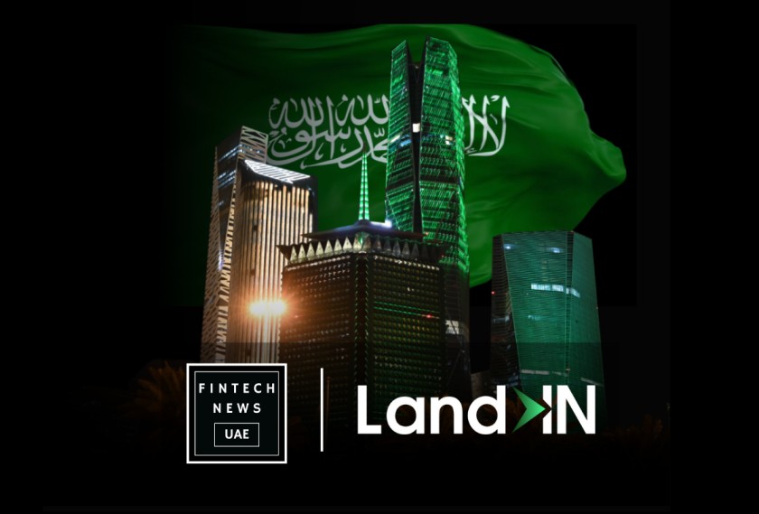 LandIn Partners with Fintech News UAE to Support Startup Expansion into the KSA